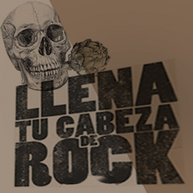 LLENA TU CABEZA DE ROCK