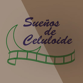 SUEÑOS DE CELULOIDE
